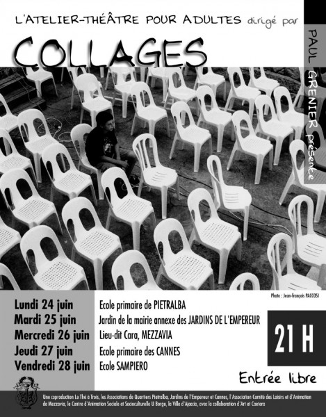Collages, atelier-théatre dirigé par Paul Grenier